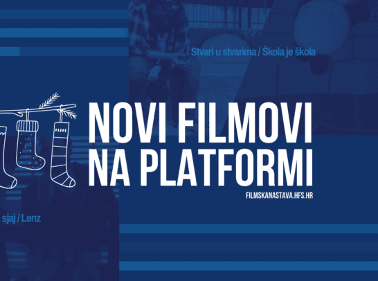 Novi filmovi na platformi Digitalna filmska naSTAVa